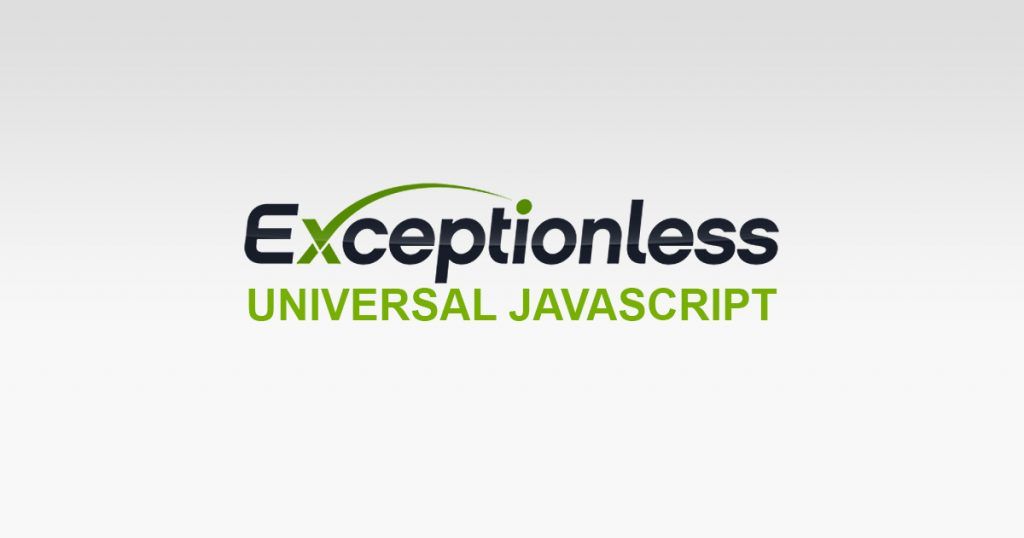 Exceptionless Universal JavaScript